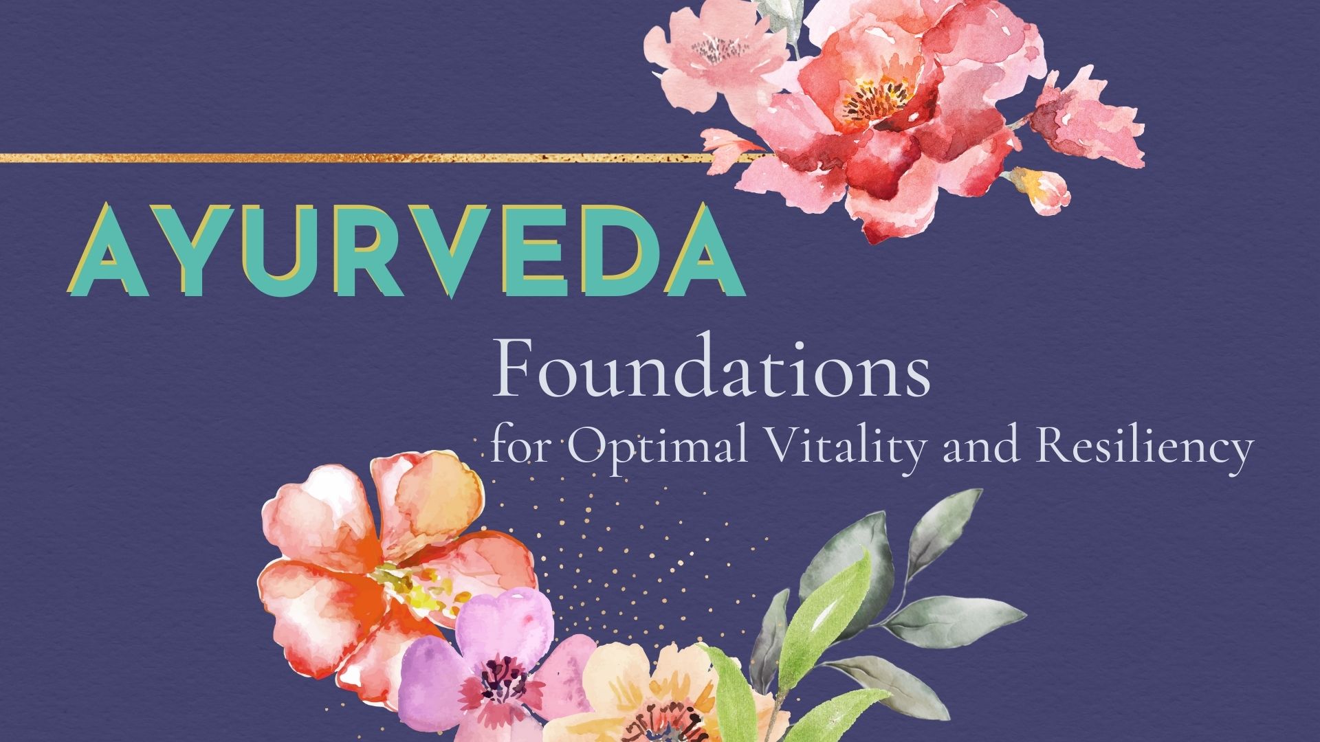 Ayurveda Foundations 