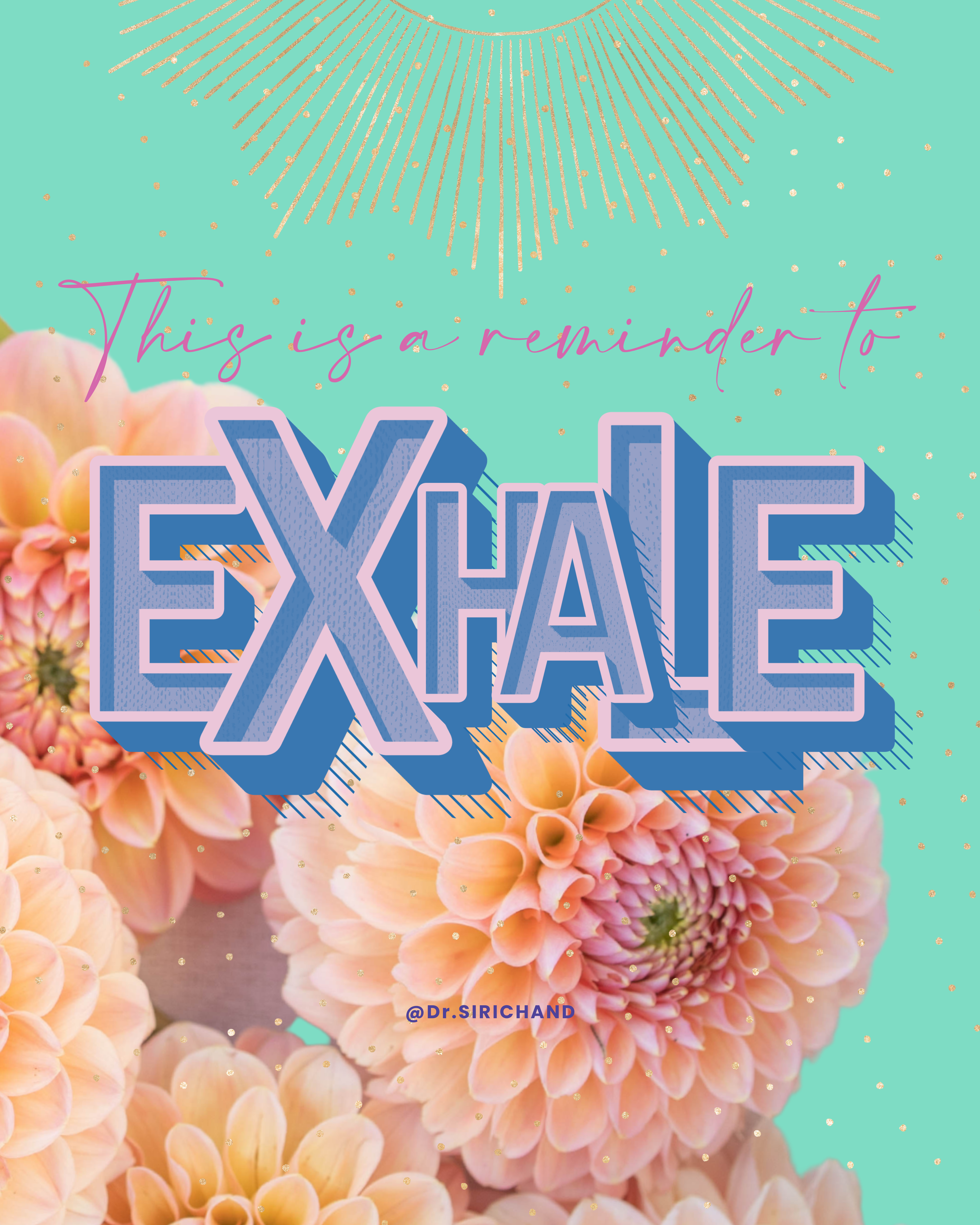 Reminder To Exhale